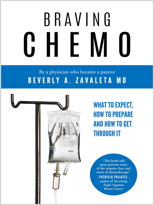 Title details for Braving Chemo by Beverly A. Zavaleta MD - Available
